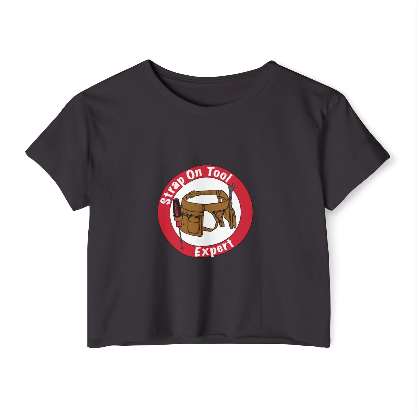 Strap On Tool - Front Design Crop Tee